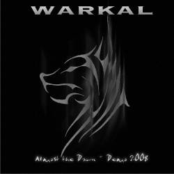 Warkal : Almost the Dawn